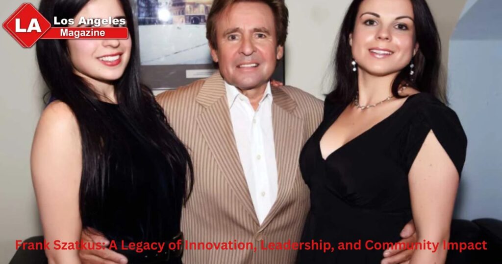 Frank Szatkus: A Legacy of Innovation, Leadership, and Community Impact