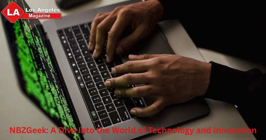 NBZGeek: A Dive Into the World of Technology and Innovation