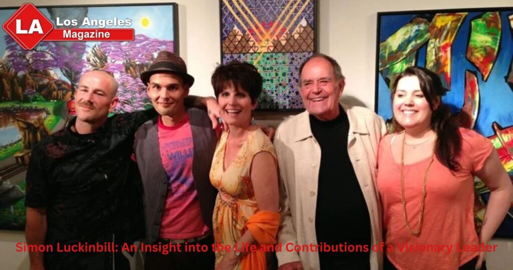 Simon Luckinbill: An Insight into the Life and Contributions of a Visionary Leader