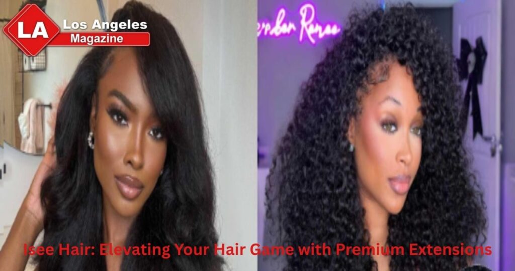 Isee Hair: Elevating Your Hair Game with Premium Extensions