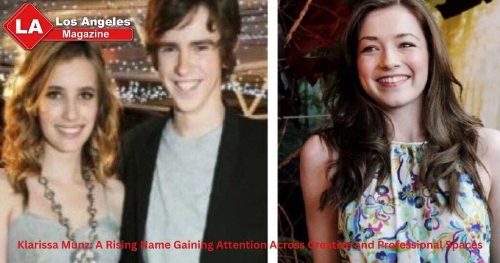 Klarissa Munz: A Rising Name Gaining Attention Across Creative and Professional Spaces