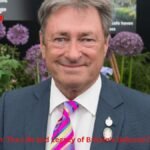 Alan Titchmarsh: The Life and Legacy of Britain’s Beloved Gardening Voice Alan Titchmarsh: The Life and Legacy of Britain’s Beloved Gardening Voice