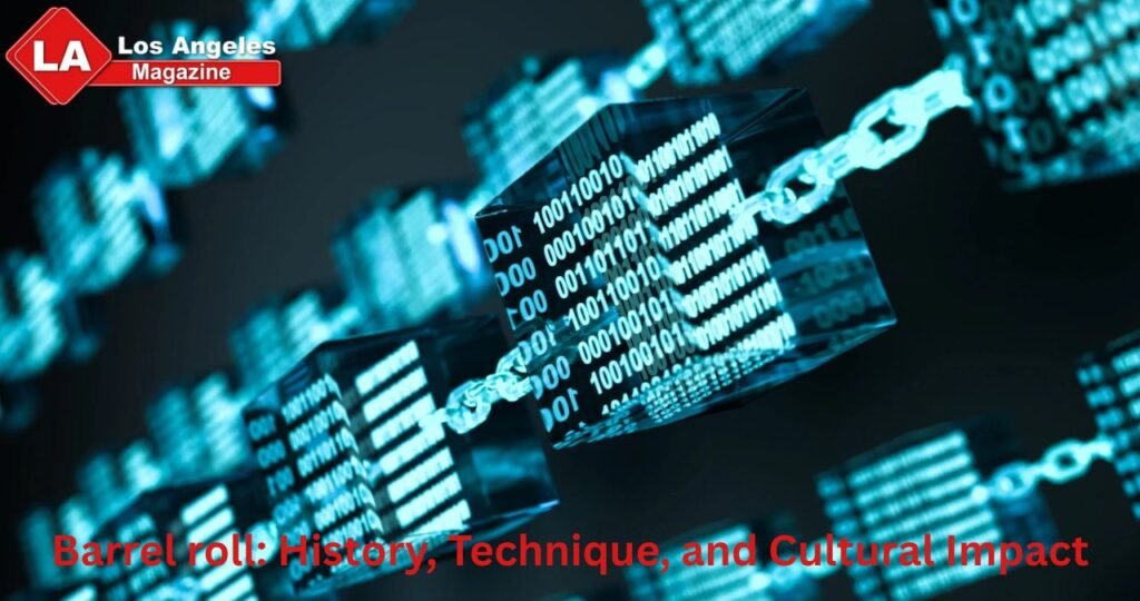 Barrel roll: History, Technique, and Cultural Impact