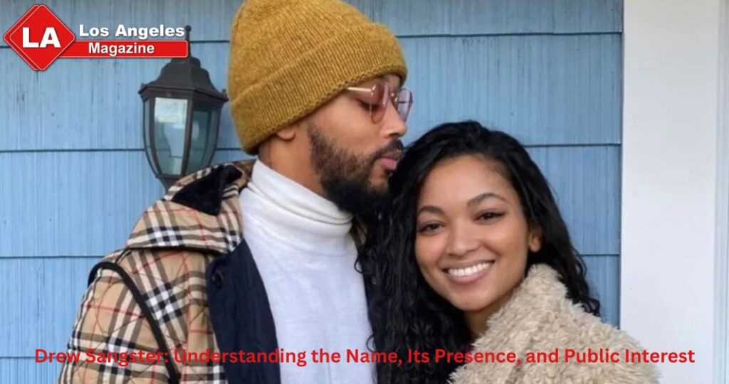 Drew Sangster: Understanding the Name, Its Presence, and Public Interest