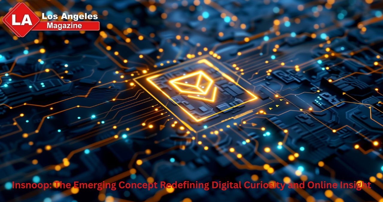 Insnoop: The Emerging Concept Redefining Digital Curiosity and Online Insight