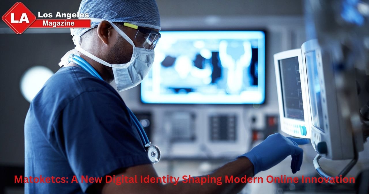 Matoketcs: A New Digital Identity Shaping Modern Online Innovation