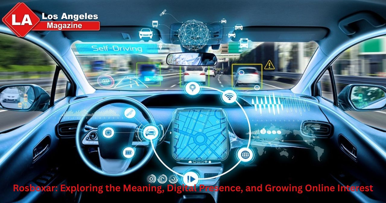 Rosboxar: Exploring the Meaning, Digital Presence, and Growing Online Interest Rosboxar: Exploring the Meaning, Digital Presence, and Growing Online Interest