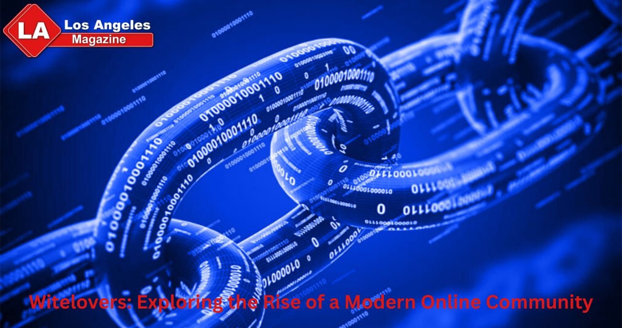 Witelovers: Exploring the Rise of a Modern Online Community Witelovers: Exploring the Rise of a Modern Online Community