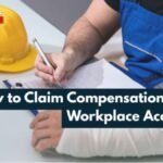 How to Claim Compensation for a Workplace Accident
