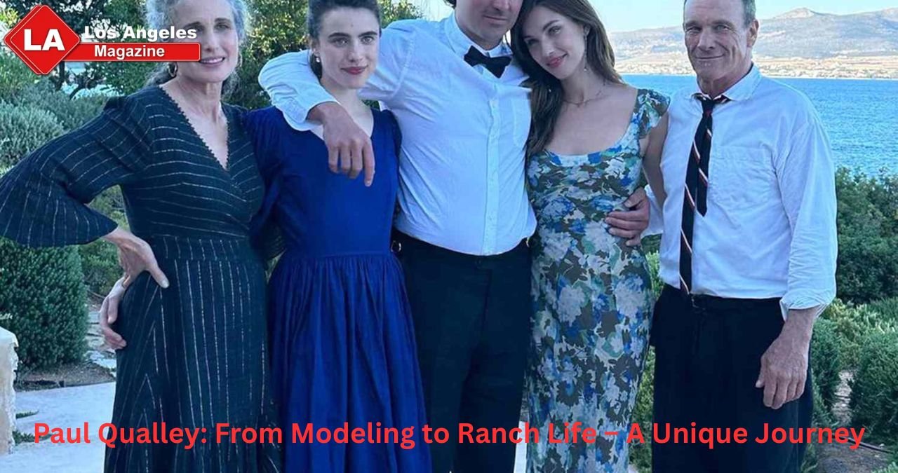 Paul Qualley: From Modeling to Ranch Life – A Unique Journey