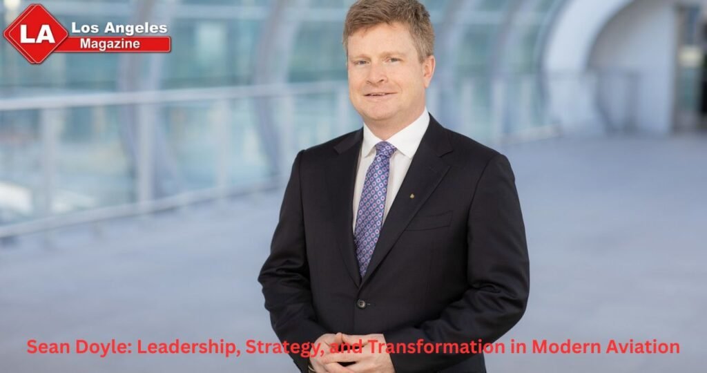 Sean Doyle: Leadership, Strategy, and Transformation in Modern Aviation