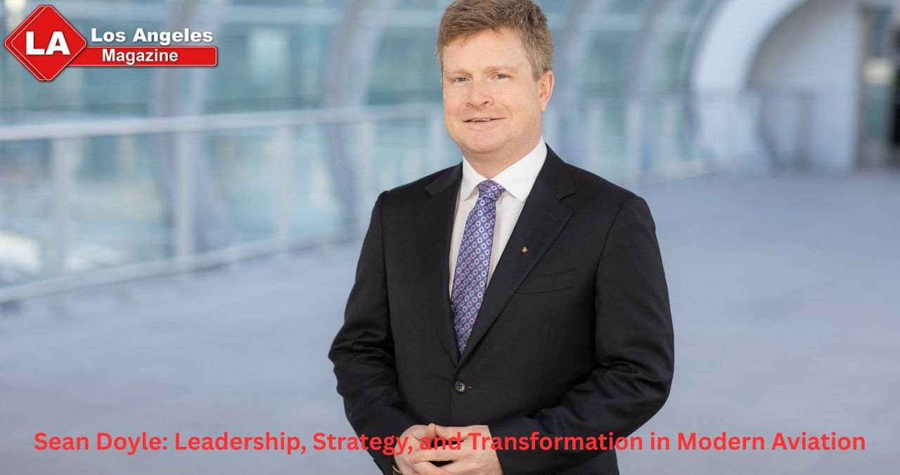 Sean Doyle: Leadership, Strategy, and Transformation in Modern Aviation