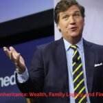 Tucker Carlson Inheritance: Wealth, Family Legacy, and Financial Influence