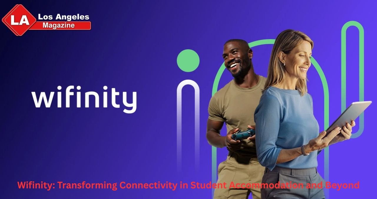 Wifinity: Transforming Connectivity in Student Accommodation and Beyond